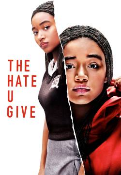 The hate u give - Il coraggio della verità (2018)