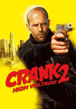 Crank: High Voltage (2009)