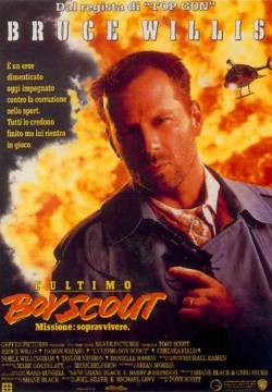 The Last Boy Scout - L'ultimo boy scout: Missione: sopravvivere (1991)