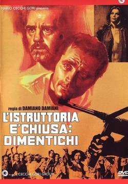 L'istruttoria è chiusa: dimentichi (Tante sbarre) (1971)