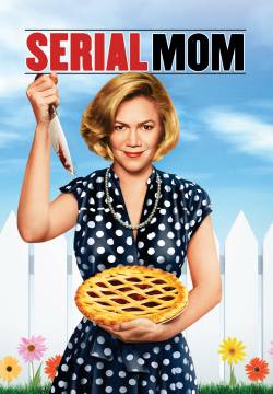 Serial Mom - La signora ammazzatutti (1994)