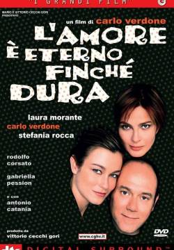 L'amore è eterno finché dura (2004)