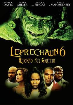 Leprechaun 6 - Ritorno nel ghetto (2003)