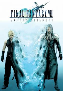 Final Fantasy VII: Advent Children (2005)