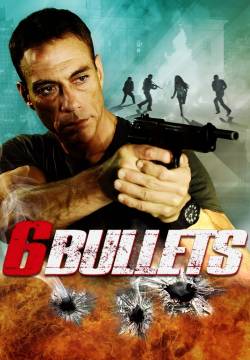 6 Bullets (2012)