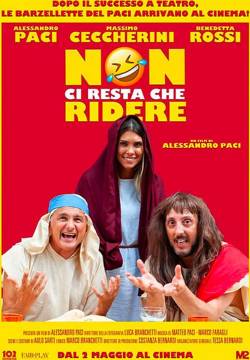 Non ci resta che ridere (2019)