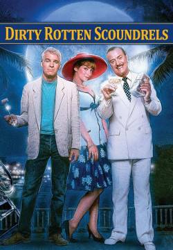 Dirty Rotten Scoundrels - Due figli di... (1988)