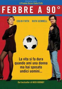 Fever Pitch - Febbre a 90° (1997)