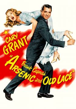 Arsenic and Old Lace - Arsenico e vecchi merletti (1944)