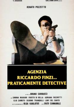 Agenzia Riccardo Finzi... praticamente detective (1979)