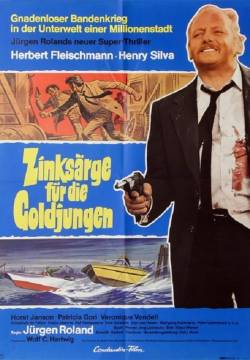 Zinksärge für die Goldjungen - Il re della mala (1973)