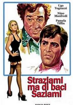 Straziami ma di baci saziami (1968)