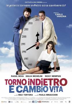 Torno indietro e cambio vita (2015)