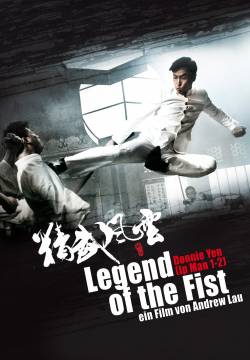 Legend of the Fist: The Return of Chen Zhen (2010)