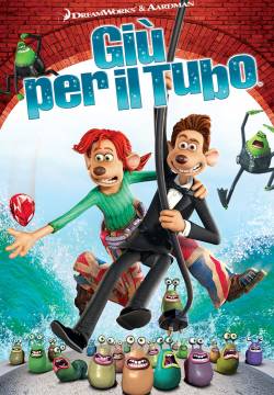 Flushed Away - Giù per il tubo (2006)