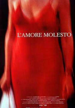 L'amore molesto (1995)