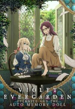 Violet Evergarden: Eternity and the Auto Memory Doll (2019)