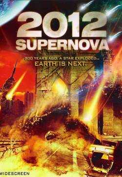 2012: Supernova (2009)