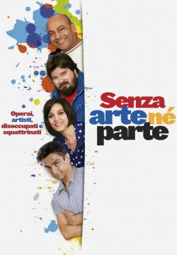 Senza arte né parte (2011)