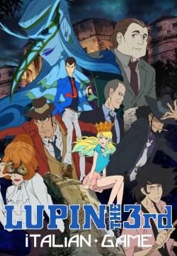 Lupin III: The Italian Game - La partita italiana (2016)