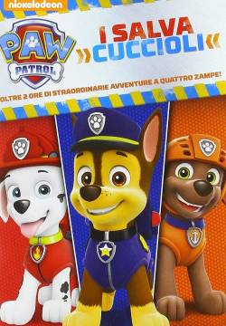 Paw Patrol - I Salva Cuccioli (2017)