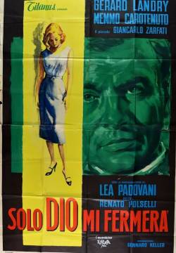 Solo Dio mi fermerà (1957)