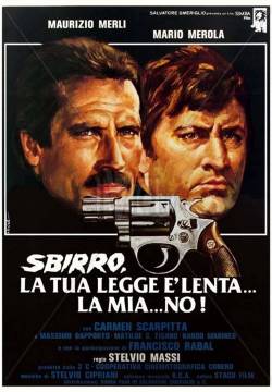 Sbirro, la tua legge è lenta... la mia... no! (1979)