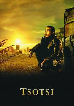 Il suo nome è Tsotsi (2005)