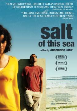 Salt of This Sea (2008)